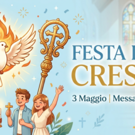 3 Maggio 2026: Festa della Cresima