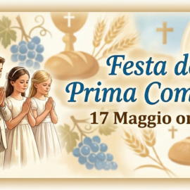 17 Maggio 2026: Festa della Prima Comunione