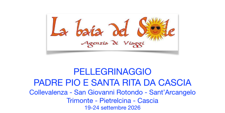 Pellegrinaggio Padre Pio e S. Rita da Cascia