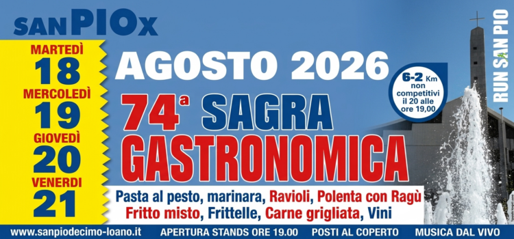 74° Sagra Gastronomica di San Pio X Loano