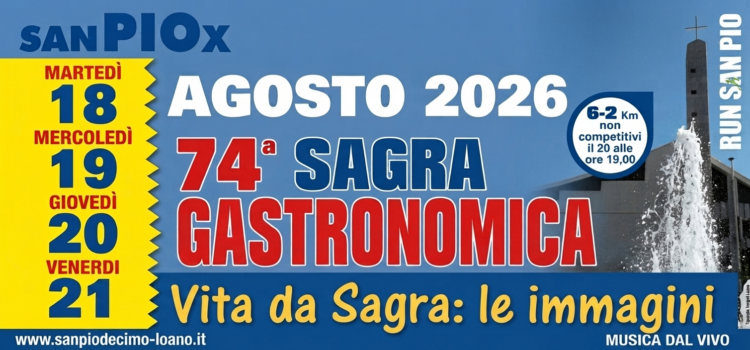 74° Sagra gastronomica di San Pio X