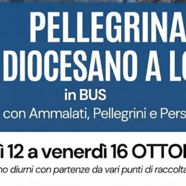 Pellegrinaggio Diocesano a Lourdes